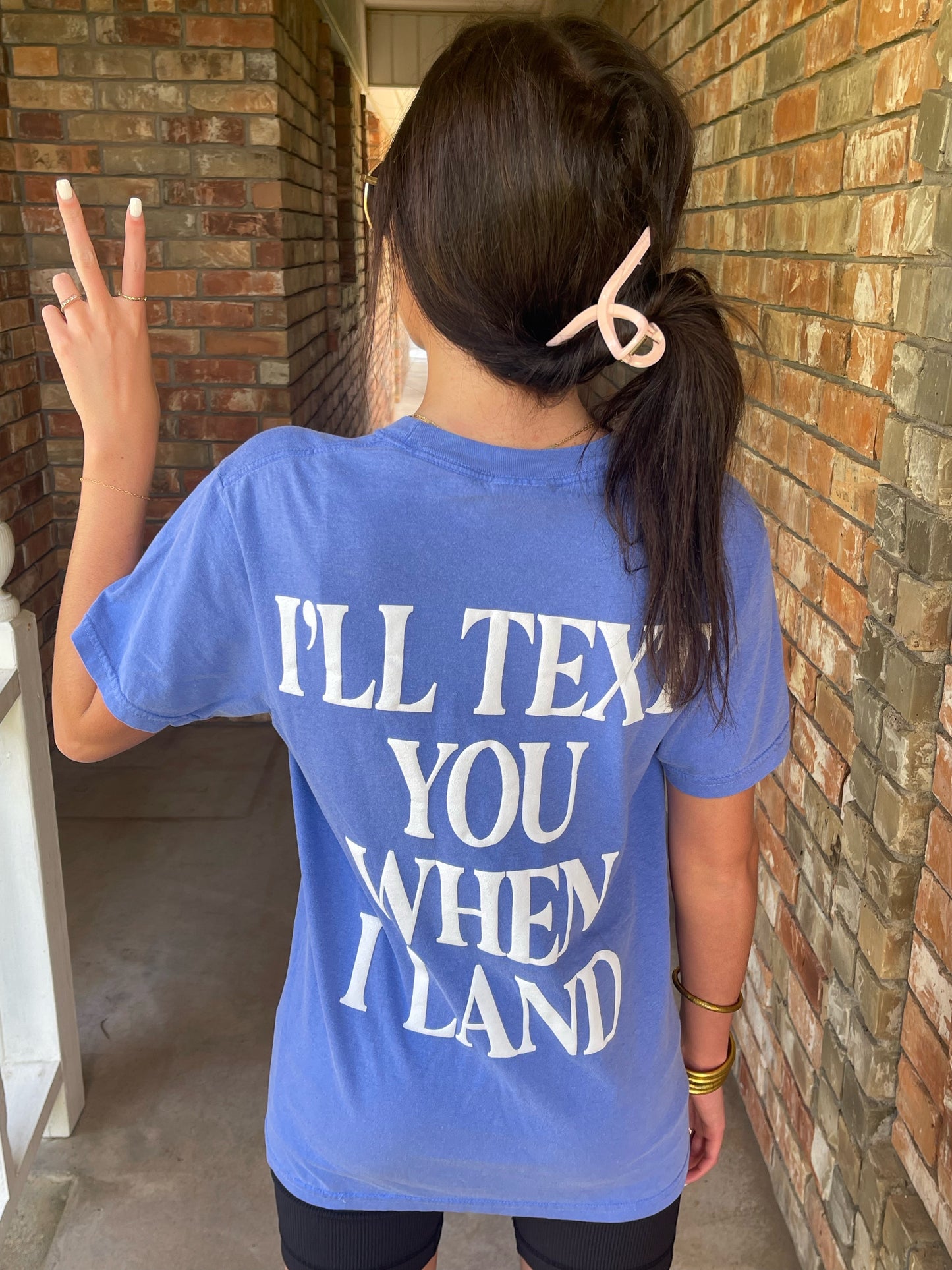 TEXT YOU WHEN I LAND TEE